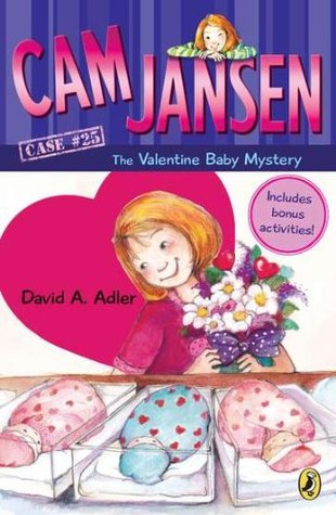 Cam Jansen and the Valentine Baby Mystery (2006) by David A. Adler