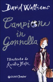 Campione in gonnella (2011) by David Walliams