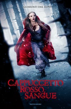 Cappuccetto rosso sangue (2011) by Sarah Blakley-Cartwright