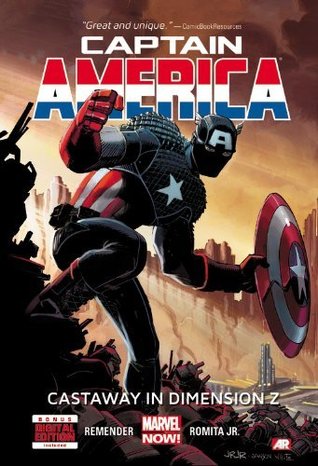 Captain America, Volume 1: Castaway In Dimension Z (2013) by Rick Remender
