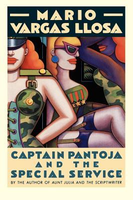 Captain Pantoja and the Special Service (1990) by Mario Vargas Llosa