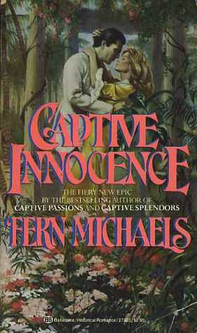 Captive Innocence (1982) by Fern Michaels