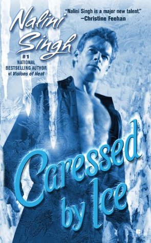 Caressed by Ice (2007) by Nalini Singh