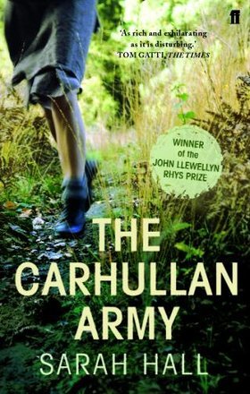 Carhullan Army (2008) by Sarah Hall