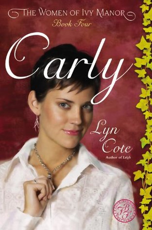 Carly (2006) by Lyn Cote
