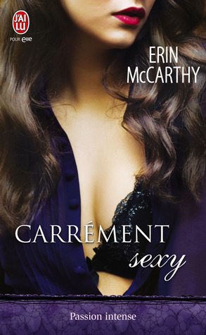 Carrément sexy (2012) by Erin McCarthy