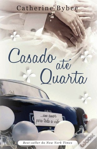 Casado até Quarta (2013) by Catherine Bybee