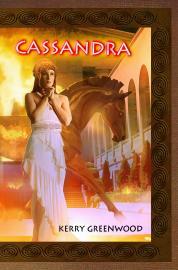 Cassandra (1995) by Kerry Greenwood