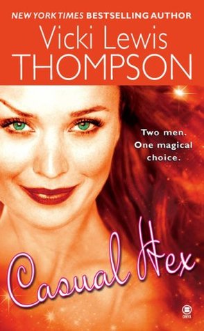 Casual Hex (2009) by Vicki Lewis Thompson