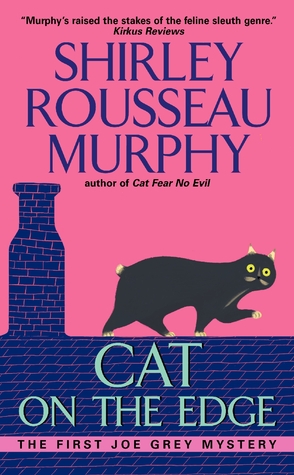 Cat on the Edge (1996) by Shirley Rousseau Murphy