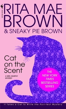 Cat on the Scent (2000) by Rita Mae Brown
