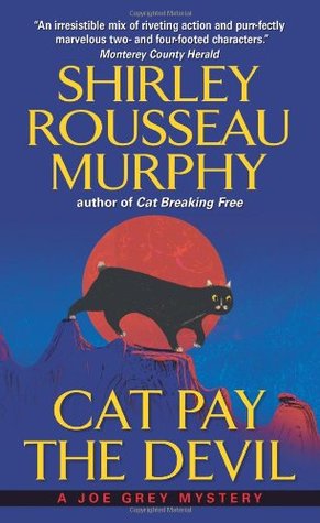 Cat Pay the Devil (2007) by Shirley Rousseau Murphy