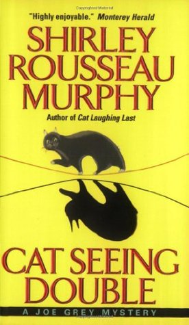 Cat Seeing Double (2003) by Shirley Rousseau Murphy