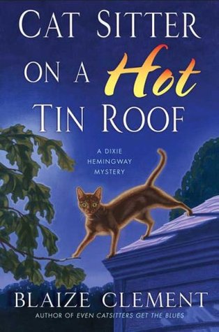 Cat Sitter on a Hot Tin Roof (2009)