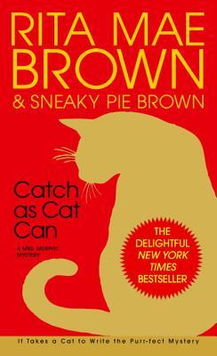 Catch as Cat Can (2003) by Rita Mae Brown