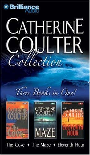 Catherine Coulter Collection: The Cove, The Maze, and Eleventh Hour (2004) by Catherine Coulter