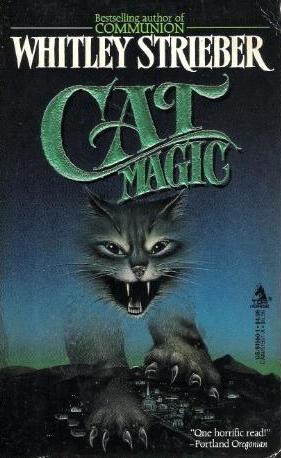 Catmagic (1986) by Whitley Strieber