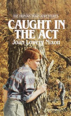 Caught in the Act (1996) by Joan Lowery Nixon