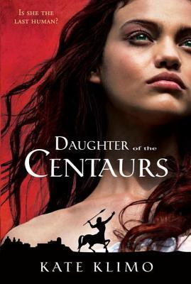 Centauriad #1: Daughter of the Centaurs (2012) by K.K.  Ross