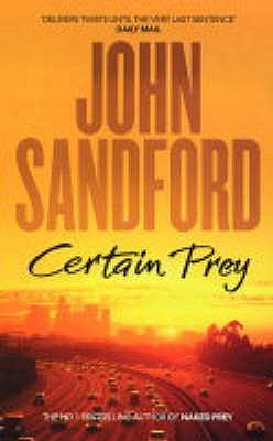 Certain Prey (2004) by John Sandford