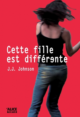Cette Fille est Différente (2014) by J.J.  Johnson