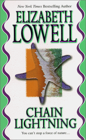 Chain Lightning (1999) by Elizabeth Lowell