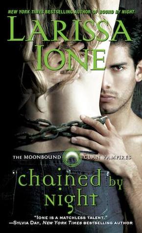 Chained by Night (2014) by Larissa Ione