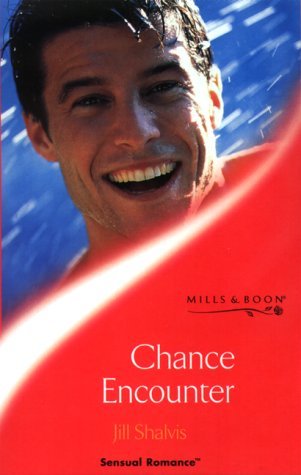 Chance Encounter (2001) by Jill Shalvis