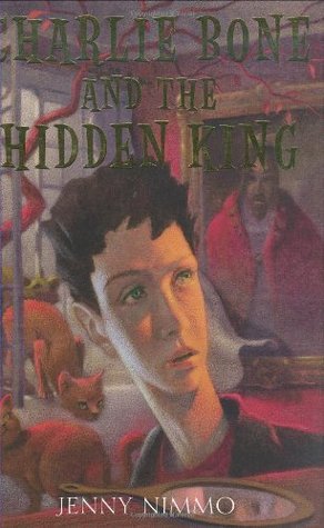 Charlie Bone and the Hidden King (2006) by Jenny Nimmo