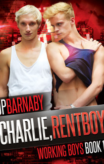 Charlie, Rentboy (2013) by J.P. Barnaby