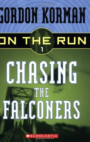 Chasing The Falconers (2005) by Gordon Korman