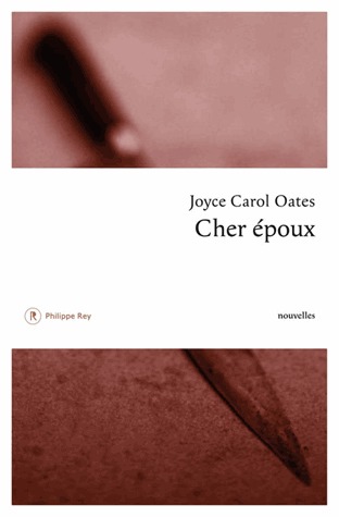 Cher époux (2009) by Joyce Carol Oates