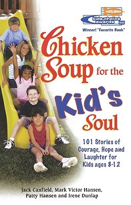Chicken Soup for the Kid's Soul: 101 Stories of Courage, Hope and Laughter (1998)