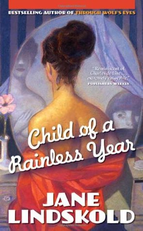 Child of a Rainless Year (2006) by Jane Lindskold