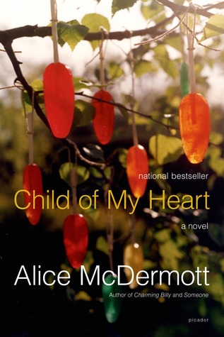 Child of My Heart (2003) by Alice McDermott