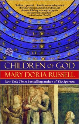 Children of God (1999) by Mary Doria Russell