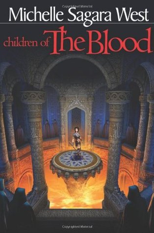 Children of the Blood (2006) by Michelle Sagara West