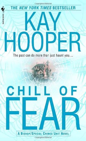Chill of Fear (2006) by Kay Hooper
