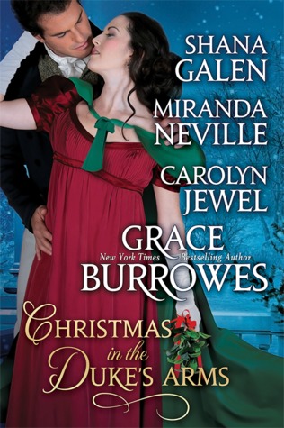 Christmas In The Duke's Arms: A Christmas Anthology (2000) by Grace Burrowes