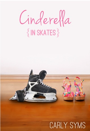 Cinderella in Skates (2000) by Carly Syms