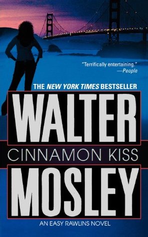 Cinnamon Kiss (2006) by Walter Mosley