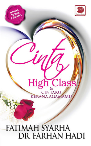 Cinta High Class (2012) by Fatimah Syarha Mohd Noordin