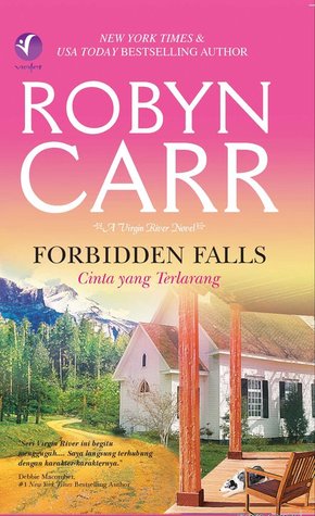 Cinta Yang Terlarang - Forbidden Falls (2010) by Robyn Carr