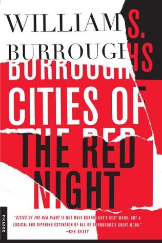 Cities of the Red Night (2001) by William S. Burroughs