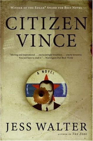 Citizen Vince (2006) by Jess Walter