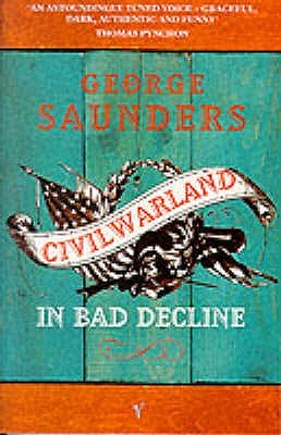 CivilWarLand in Bad Decline (1997) by George Saunders