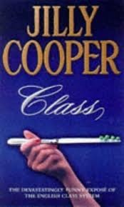 Class (1999) by Jilly Cooper