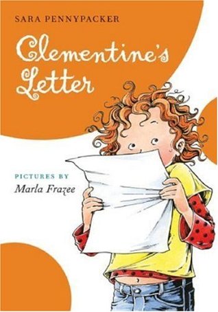 Clementine's Letter (2008) by Marla Frazee