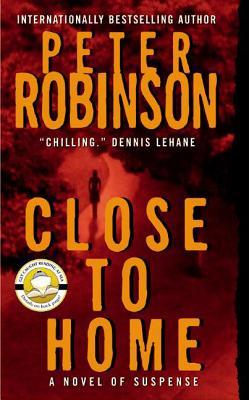 Close To Home (2004) by Peter Robinson