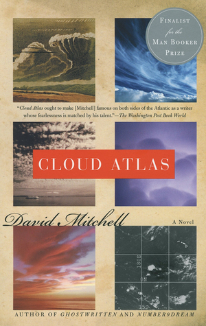 Cloud Atlas (2004) by David Mitchell